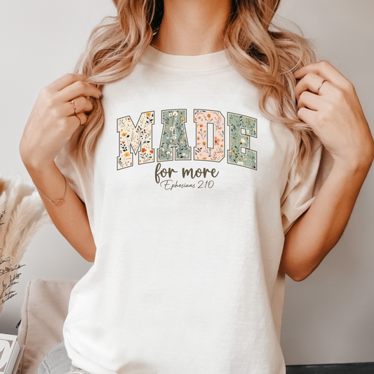 PREORDER Made for More Tee
