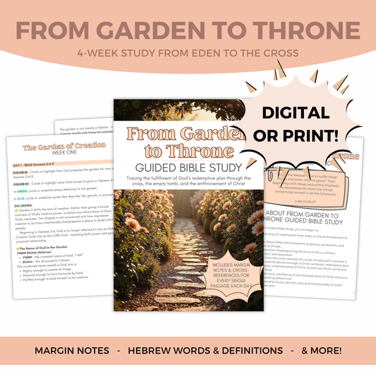From Garden to Throne Guided Bible Study