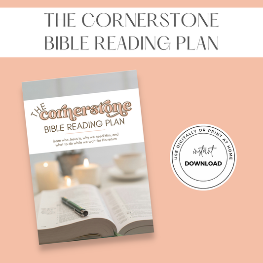 The Cornerstone 40-Day Bible Reading Plan + Workbook