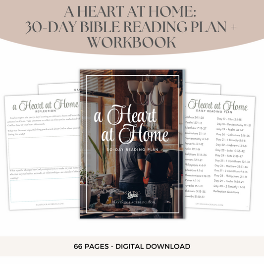 A Heart at Home 30-Day Bible Reading Plan + Workbook