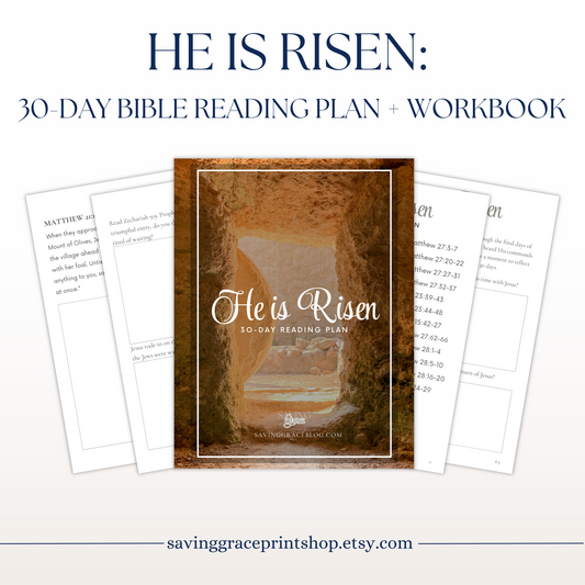 He Is Risen 30-Day Bible Reading Plan + Workbook