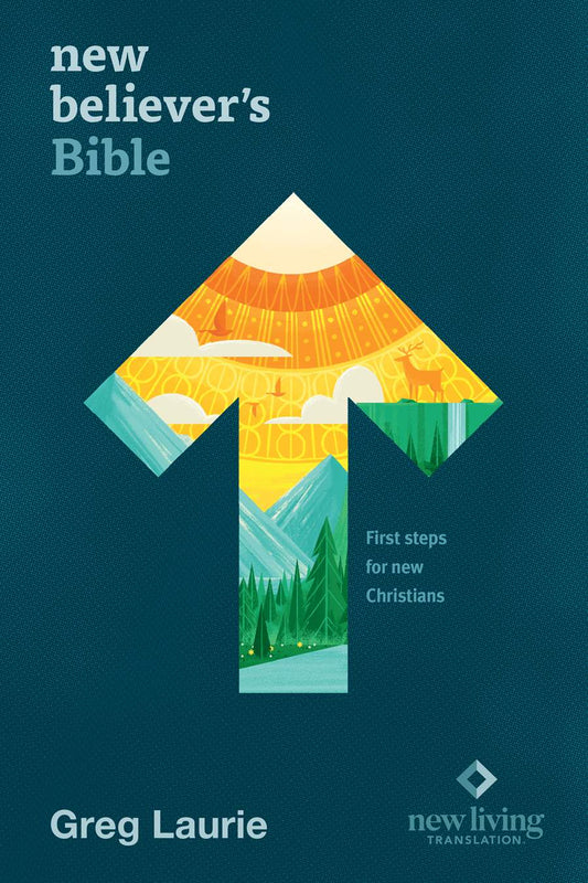 New Believer’s Bible NLT