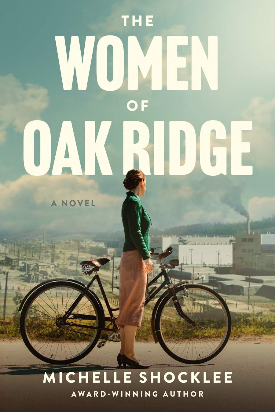 The Women of Oak Ridge by Michelle Shocklee