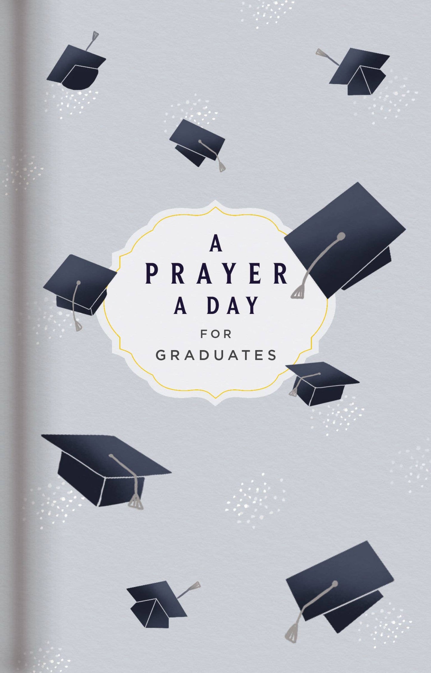 Prayer A Day For Graduates