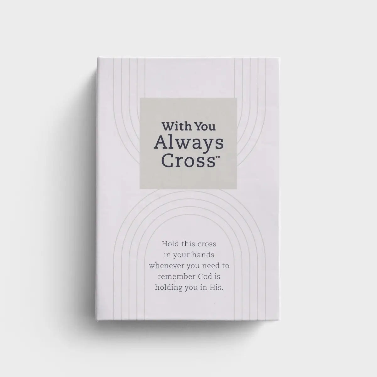 With You Always - Holding Cross
