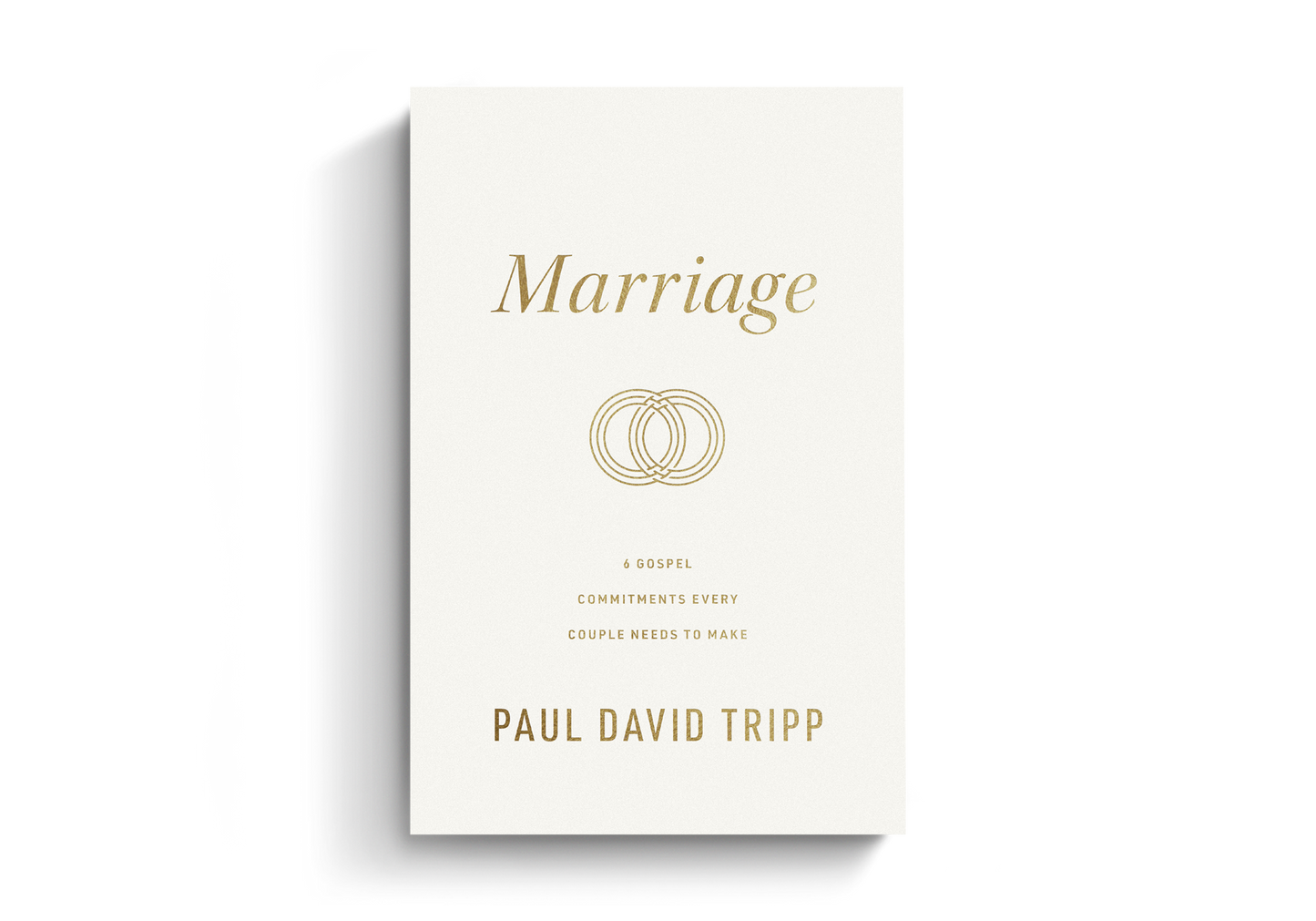 Marriage: 6 Gospel Commitments Every Couple Needs to Make