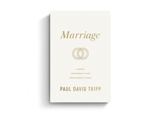 Marriage: 6 Gospel Commitments Every Couple Needs to Make