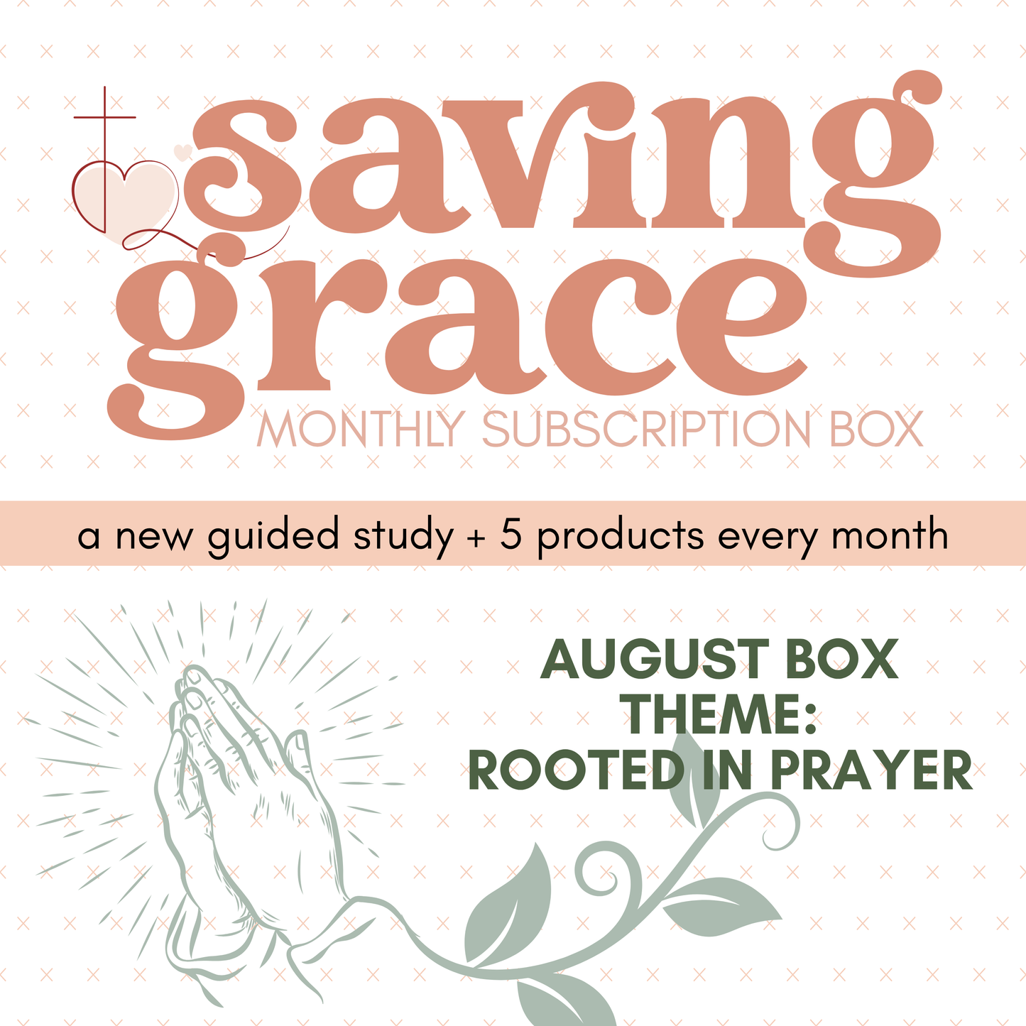 August Saving Grace Box