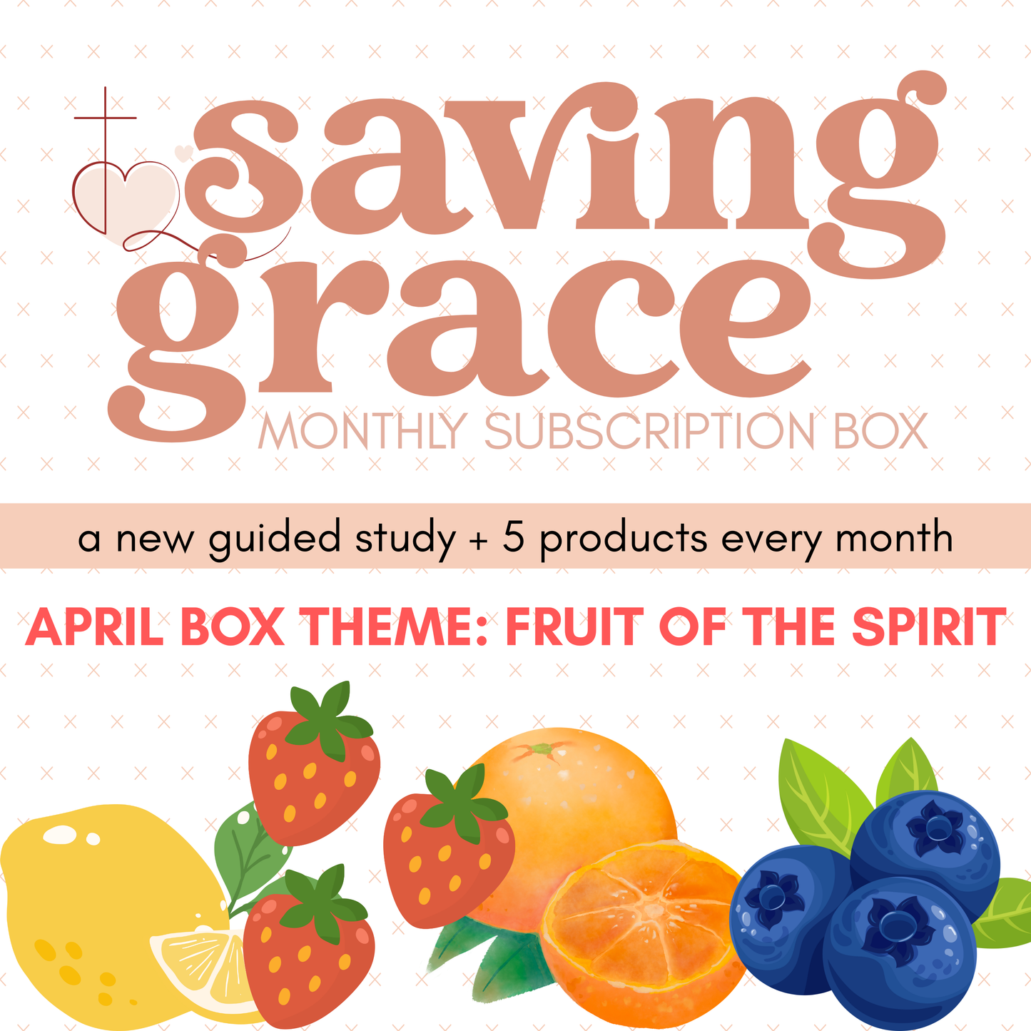 April Saving Grace Subscription Box